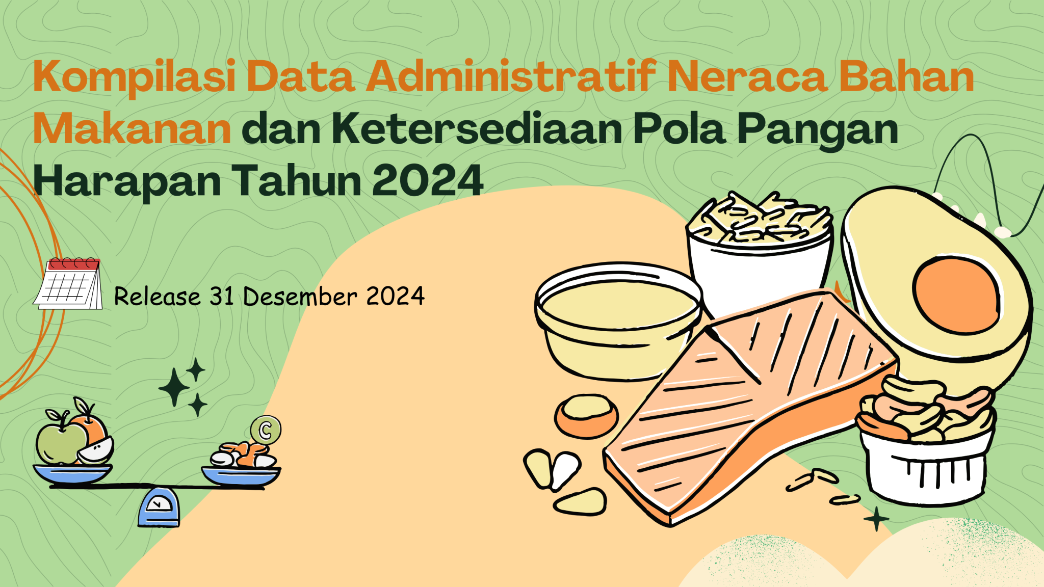Kompilasi Data Administratif Neraca Bahan Makanan dan Ketersediaan Pola Pangan Harapan Tahun 2024
